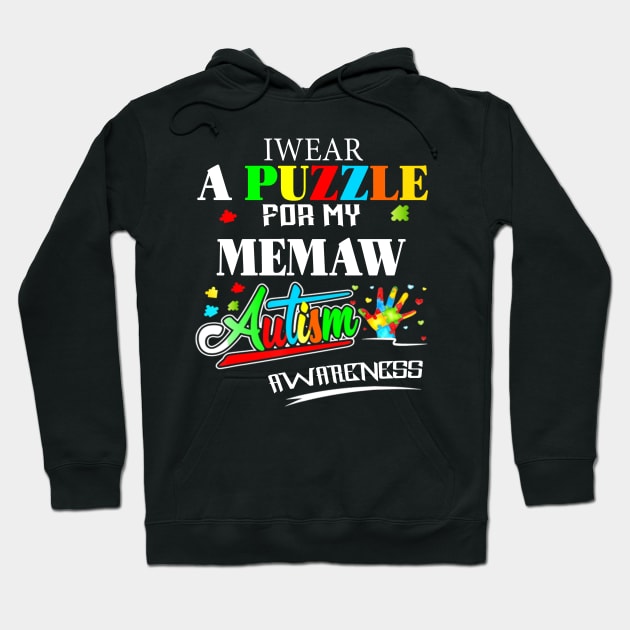 Autism T-ShirtAutism I Wear A Puzzle For My Memaw Autism Hoodie by VinitaHilliard